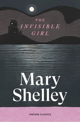 INVISIBLE GIRL, THE - Vintage Classics *July 2026*