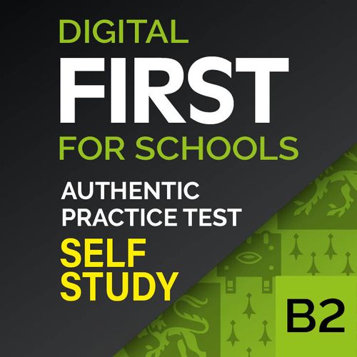 AUTHENTIC DIGITAL PRACTICE TEST B2 FIRST FOR SCHOOLS - ADPT Self- Study *Access Code*
