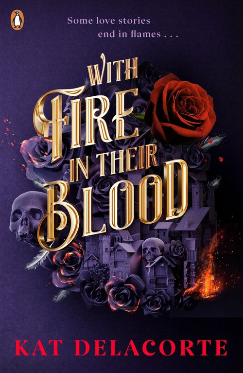 WITH FIRE IN THEIR BLOOD - Penguin UK