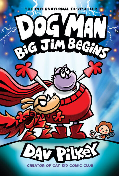 DOG MAN 13 : BIG JIM BEGINS - Scholastic *New Edition*