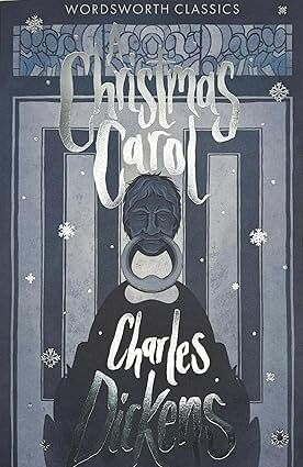 CHRISTMAS CAROL, A - Wordsworth Classics *New Edition*