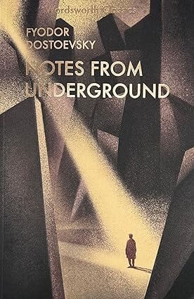 NOTES FROM UNDERGROUND & OTHER STORIES - Wordsworth Classics