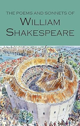 POEMS AND SONNETS OF WILLIAM SHAKESPEARE, THE - Wordsworth Poetry