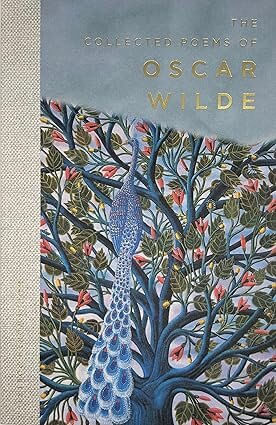 COLLECTED POEMS OF OSCAR WILDE, THE - Wordsworth Poetry