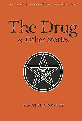 DRUG AND OTHER STORIES, THE - Wordsworth Mystery & Supernatural Series