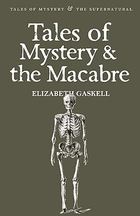 TALES OF MYSTERY & THE MACABRE - Wordsworth Mystery & Supernatural Series