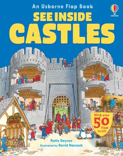 SEE INSIDE CASTLES - Usborne Flap Books