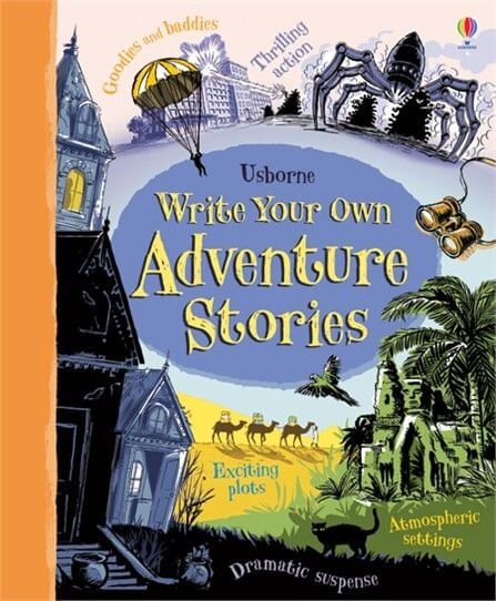 WRITE YOUR OWN ADVENTURE STORIES - Usborne