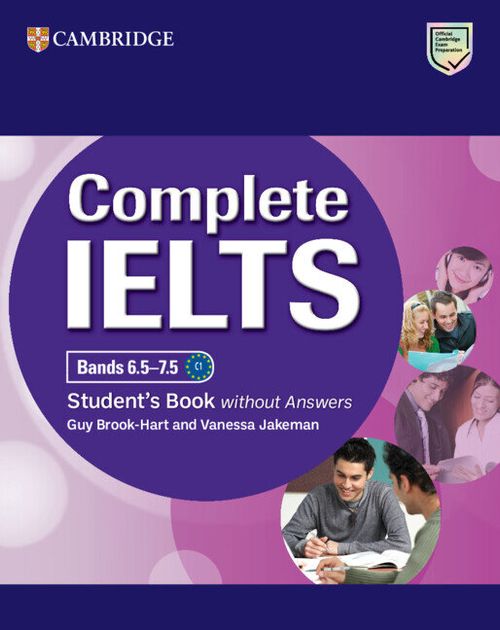 COMPLETE IELTS Bands 6.5-7.5 -  STUDENT`S BOOK without answers