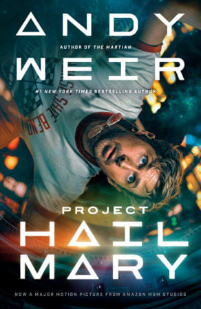 PROJECT HAIL MARY - Ballantine Books *Movie Tie-In*