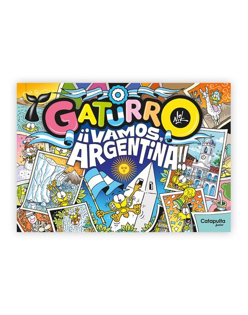 GATURRO  : ¡ VAMOS ARGENTINA !