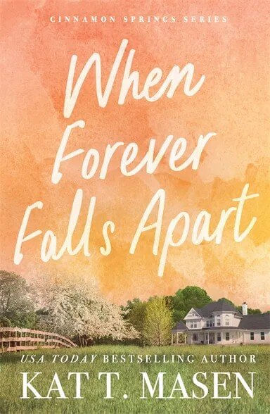 CINNAMON SPRINGS 2 : WHEN FOREVER FALLS APART - Pan Macmillan