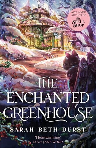SPELLSHOP, THE 2 : THE ENCHANTED GREENHOUSE - Pan Macmillan