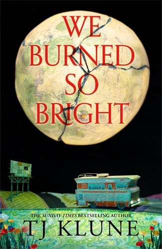 WE BURNED SO BRIGHT - Pan Macmillan