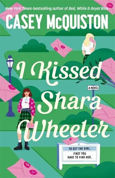 I KISSED SHARA WHEELER - Pan Macmillan
