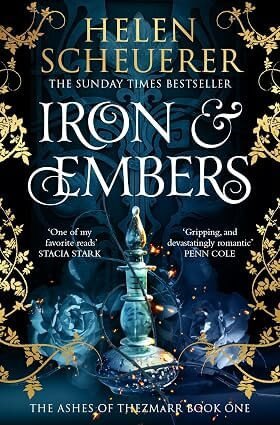ASHES OF THEZMARR 1, THE : IRON & EMBERS - Tor Books