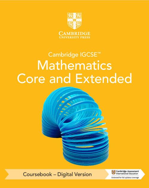 CAMBRIDGE IGCSE MATHEMATICS :CORE & EXTENDED -   Coursebook Digital Version (2 Years) *3rd Ed*