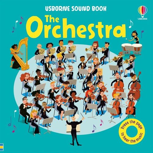 ORCHESTRA, THE - Usborne Music Book