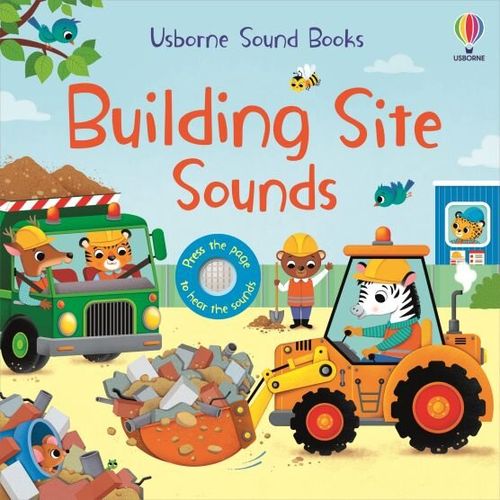 BUILDING SITE SOUNDS - Usborne Sound Books