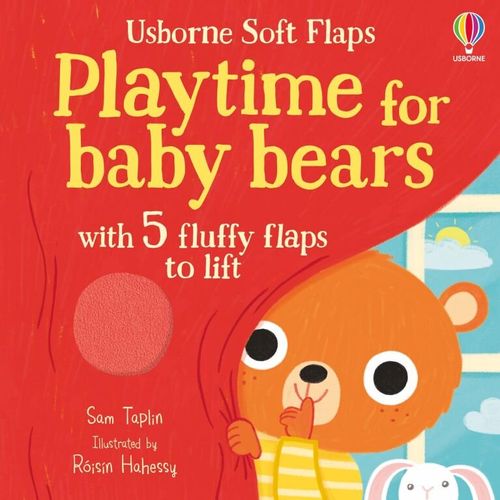 PLAYTIME FOR BABY BEARS - Soft Flap Books