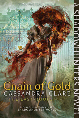 LAST HOURS, THE 1 : CHAIN OF GOLD - Margaret K.