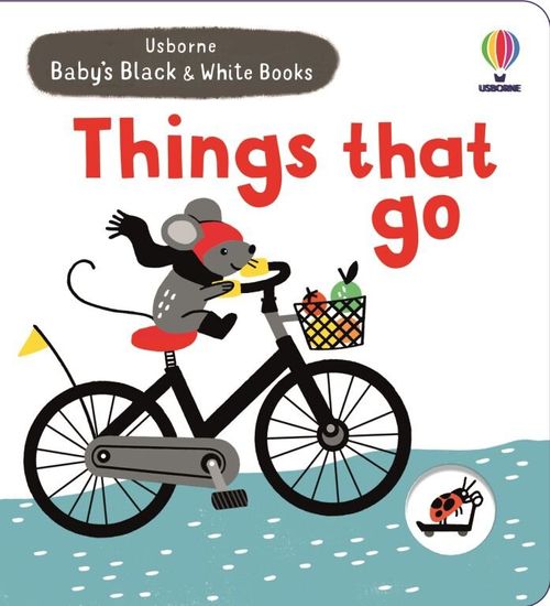 THINGS THAT GO - Usborne Baby's Black and White Books