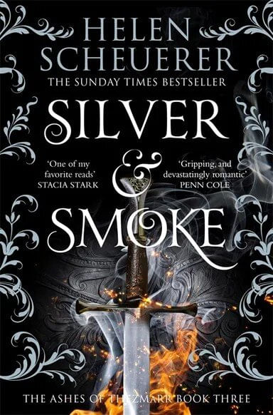 ASHES OF THEZMARR 3, THE : SILVER & SMOKE - Tor Books