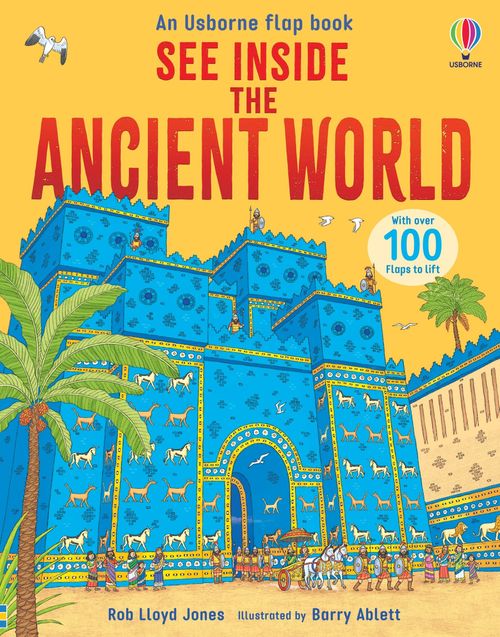 SEE INSIDE THE ANCIENT WORLD - Usborne Flap Books
