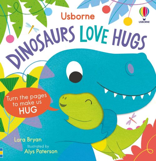 DINOSAURS LOVE HUGS - Usborne Huggy Books