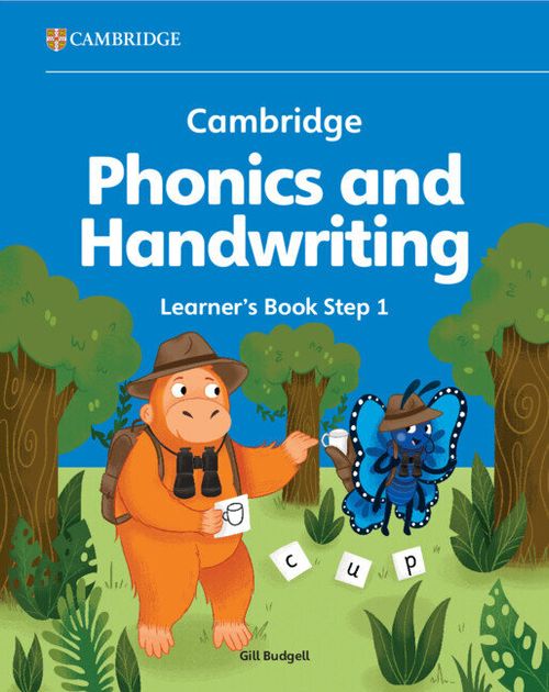 CAMBRIDGE PHONICS AND HANDWRITING 1 :  LEARNER'S BOOK