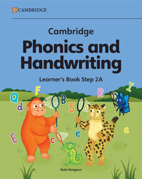 CAMBRIDGE PHONICS AND HANDWRITING 2 :  LEARNER'S BOOK A