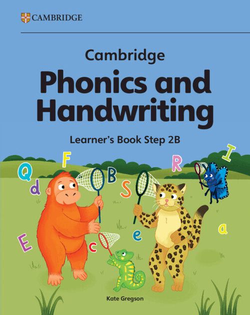CAMBRIDGE PHONICS AND HANDWRITING 2 :  LEARNER'S BOOK B