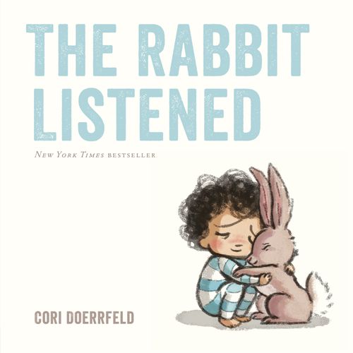 RABBIT LISTENED, THE - Dial Books