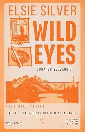 ROSE HILL 2 : WILD EYES - Piatkus
