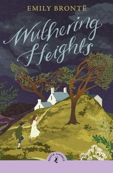 WUTHERING HEIGHTS - Puffin Classics *New Edition*
