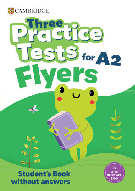 A2 FLYERS Three Practice Tests - Student's Book without Answers with Audio
