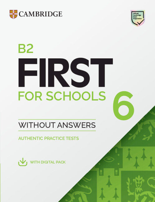 B2 FIRST FOR SCHOOLS TRAINER 6 with Digital Pack