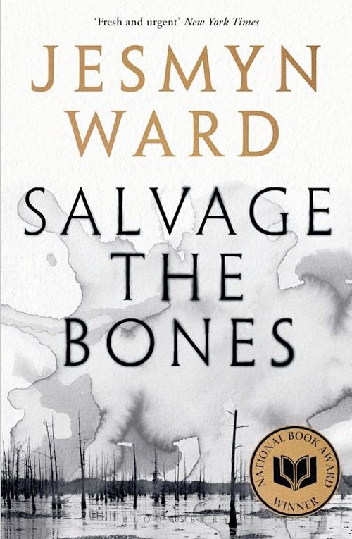 SALVAGE THE BONES - Bloomsbury