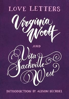 LOVE LETTERS : VITA AND VIRGINIA - Vintage Classics