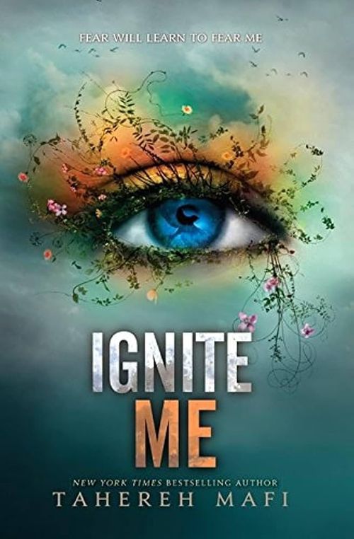 SHATTER ME 3 : IGNITE ME - Haper USA  **New Edition**