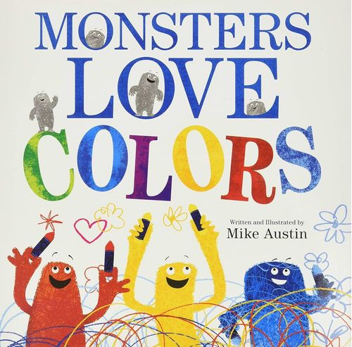 MONSTERS LOVE COLORS - Harper Collins USA