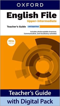 ENGLISH FILE  UPPER INTERMEDIATE -   Teacher's Guide with Digital Pack 5th Ed