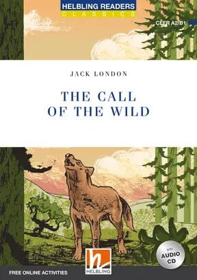 CALL OF THE WILD, THE - Helbling Blue Series Level 4  with CD & App and e-zone