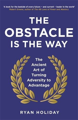 OBSTACLE IS THE WAY , THE - Profile Books