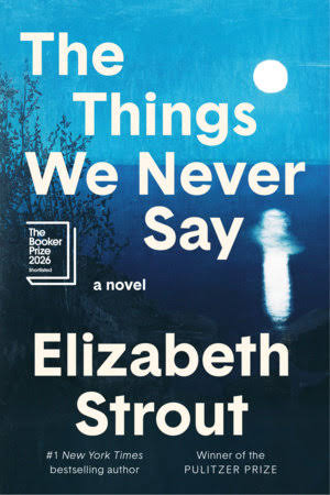 THINGS WE NEVER SAY, THE - Random House US