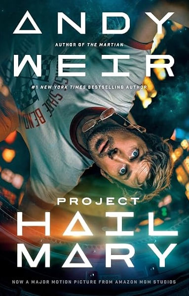 PROJECT HAIL MARY - Ballantine Books *Movie Tie-In*