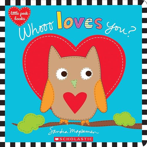 WHOOO LOVES YOU? Made with Love - Scholastic